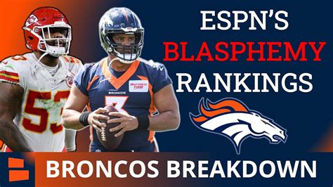 Espn Ranks The Denver Broncos Roster Criminally Low Among All 32 Nfl