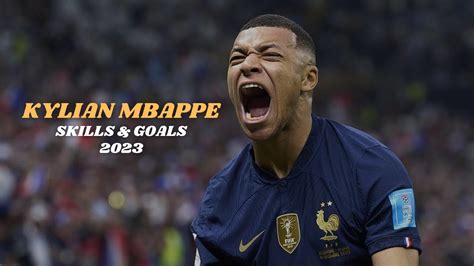 Kylian Mbappe Incredible Skills And Goals 202223 Worlds Best Player Youtube