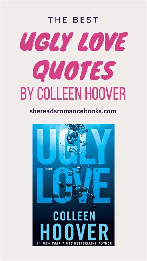 The Best Ugly Love Quotes She Reads Romance Books