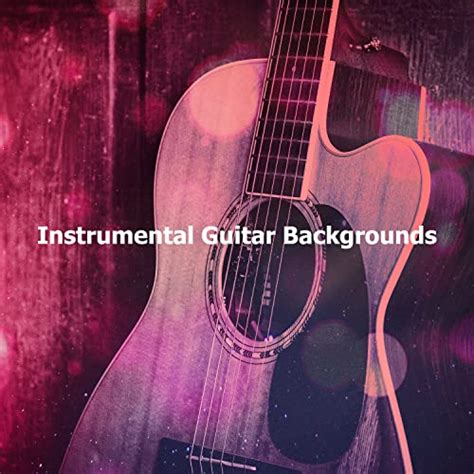 Amazon Music Soft Sexy Guitar Chill Out Background Instrumental Music