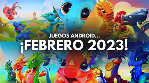 Top Mejores Juegos Gratis De La Playstore En Febrero Online