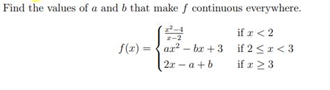 Find The Values Of A And B That Make F Continuous Everywhere F X { X