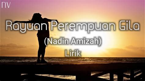 Nadin Amizah Rayuan Perempuan Gila Lirik Youtube