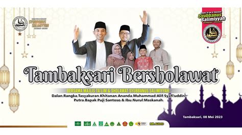 Live Tambaksari Bersholawat Bersama Syubbanussalimiyyah Sumbersari