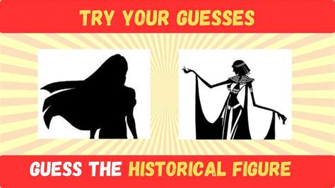 TRY YOUR GUESSES MIND RELAXING RIDDLE GUESS THE HISTORICAL FIGURE