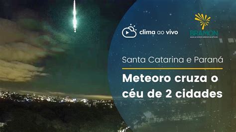 Meteoro cruzou o céu do Paraguai e foi visto no Brasil veja o vídeo