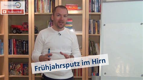 Frühjahrsputz im Hirn YouTube