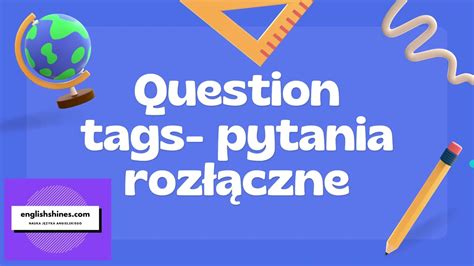 Question Tags Pytania Roz Czne Youtube