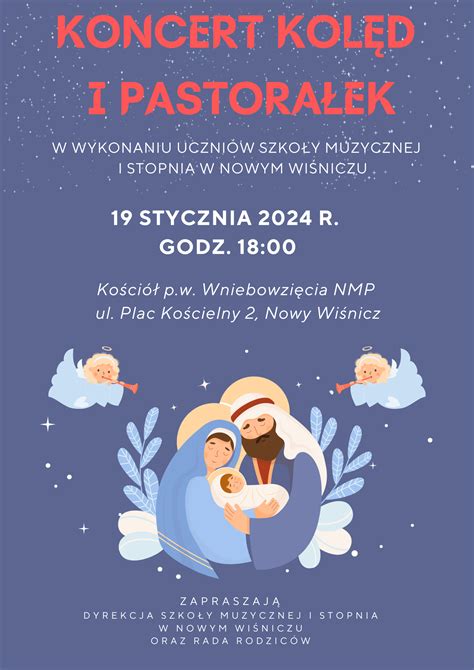 Koncert Kol D I Pastora Ek Stycznia Godz Szko A