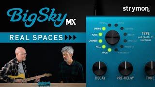 Strymon Bigsky Mx Reverb Workstation Effects Pedal Blue Guitar Center