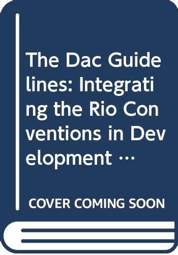 The Dac Guidelines Integrating The Rio Conventions Into Development Co