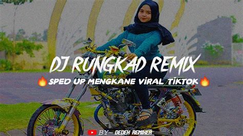 DJ Rungkad Spedup Bootleg Remix YouTube