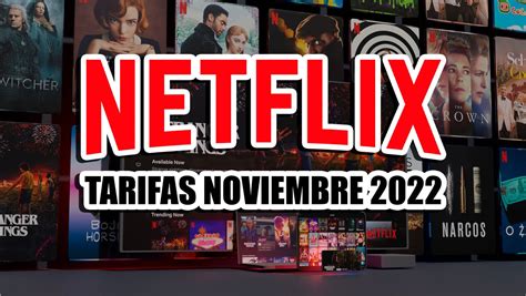 Cuál es el precio de Netflix con anuncios Así quedan las tarifas de