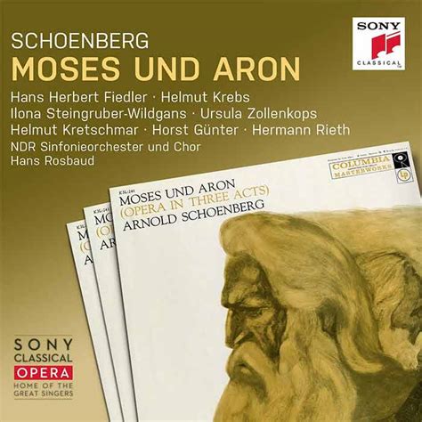 Schoenbergs Moses Und Aron Hans Herbert Fiedler Helmut Krebs