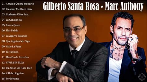 Marc Antonhy Gilberto Santa Rosa Salsa Exitos Grandes Canciones De