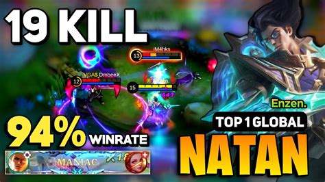 Maniac Natan Best Build Natan Top Global Gameplay By Enzen