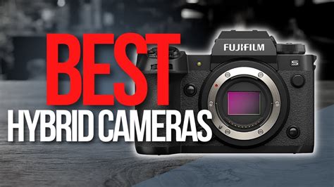 Top 5 Best Hybrid Cameras YouTube