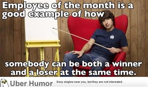 Employee of the Month | Funny Pictures, Quotes, Pics, Photos, Images. Videos of Really Very Cute ...