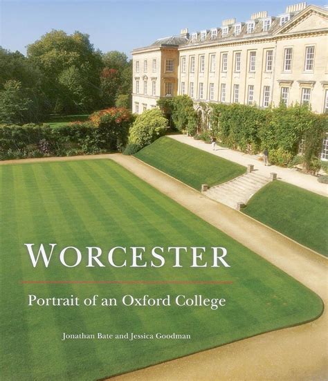 Worcester Portrait Of An Oxford College Amazon Co Uk Bate Professor