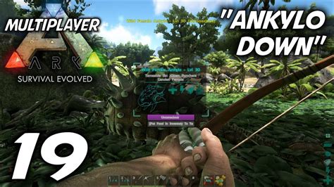 Ark Survival Evolved Multiplayer Gameplay Let S Play S Ep