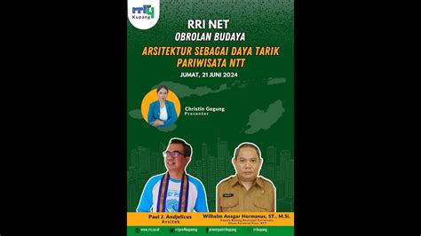 Arsitektur Sebagai Daya Tarik Pariwisata Ntt Obrolan Budaya Juni