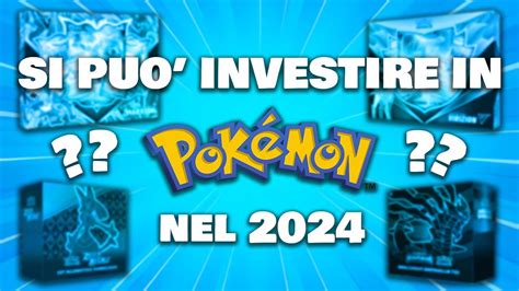 Si Puo Investire In POKEMON Nel 2024 ACQUISTI DI GIUGNO YouTube