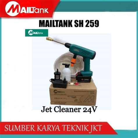 Jual Mesin Jet Cleaner Cordless 24v Mailtank Sh259 Mesin Cuci Mobil