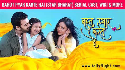 Bahut Pyar Karte Hai (Star Bharat) Serial Cast, Real Name, Timings ...