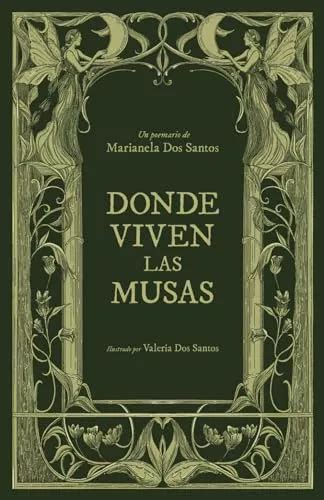 Libro Donde Viven Las Musas Marianela Santos Tapa Blanda Envío gratis