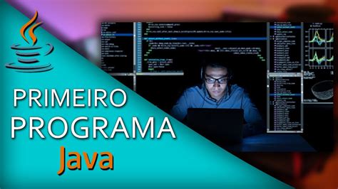 Como Fazer O Primeiro Programa Em Java Do Zero 1 YouTube