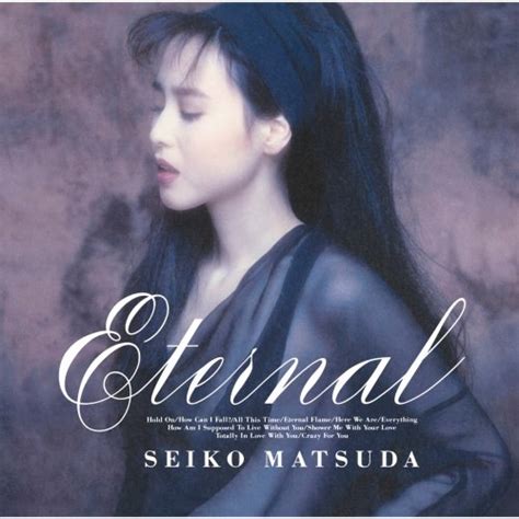 Seiko Matsuda Eternal 1991 2015 Hi Res