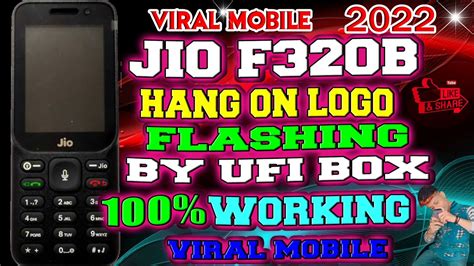 Jio F B Hang On Logo Solution Jio F B Flashing By Ufi Box Viral