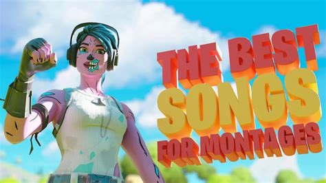 Top 10 Best Fortnite Montage Songs 2021 YouTube