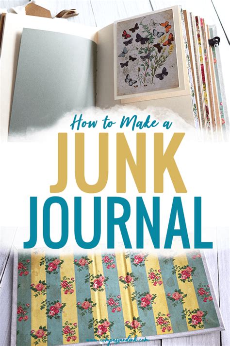 How To Make A Junk Journal Handmade Journals Diy Journal Scrapbook Journal