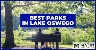 Lake Oswego Parks and Rec Guide: Top 5 Local Parks