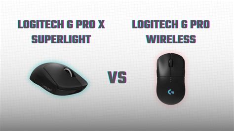 Logitech G Pro X Superlight Vs Logitech G Pro Wireless Setupgg