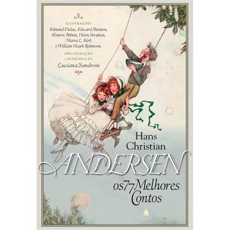 Os 77 Melhores Contos De Hans Christian Andersen Shopee Brasil