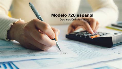 Modelo 720 español declaración bienes y derechos extranjero Málaga