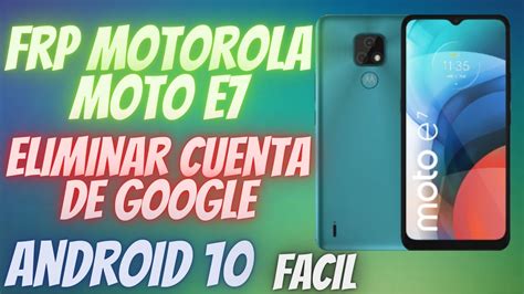 Eliminar Cuenta De Google Motorola Moto E Frp Android