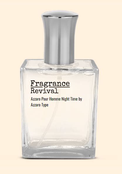 Azzaro Pour Homme Night Time By Azzaro Type Fragrance Revival