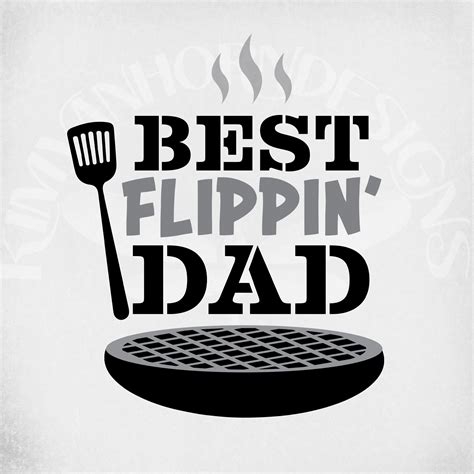 Best Flippin Dad Svg Fathers Day Svg Dad Birthday Svg Etsy