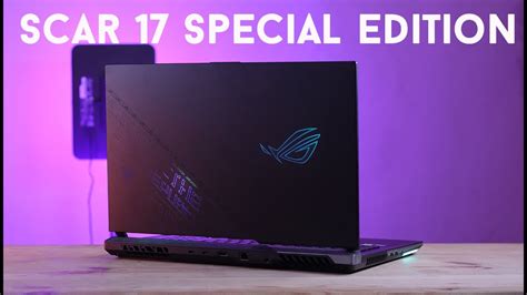 Asus Rog Strix Scar 17 Se Analizamos El Portátil Más Especial De Rog Youtube