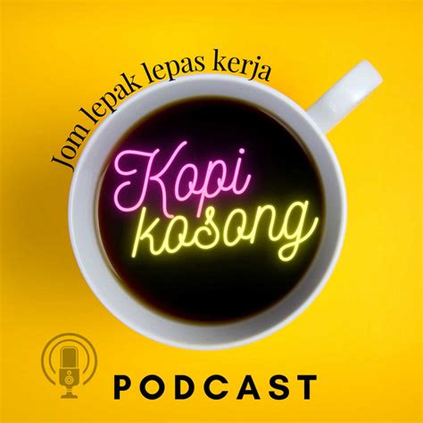 Kopi Kosong Podcast On Spotify