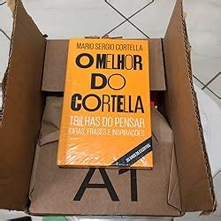 Amazon Br EBooks Kindle O Melhor Do Cortella Trilhas Do Pensar