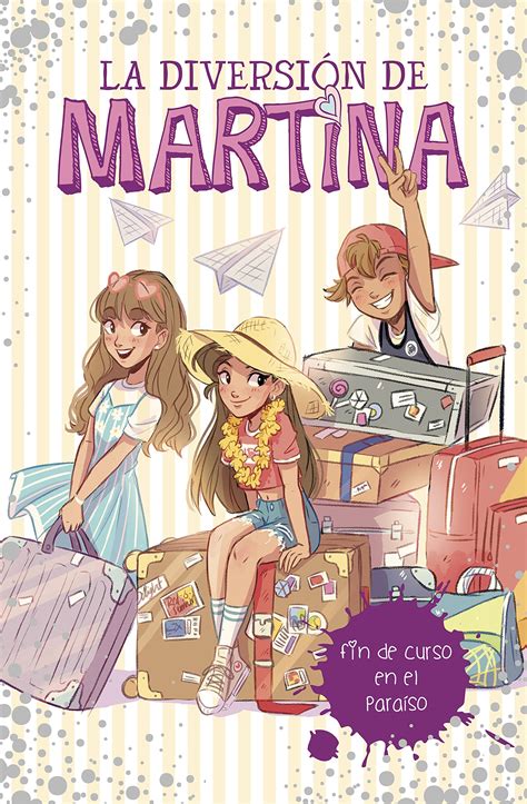 La Diversion De Martina Libros El Mejor Orden Para Martina Dantiochia