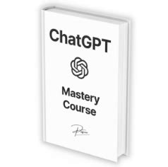 Chatgpt Ai Mastery Full Course Bonus