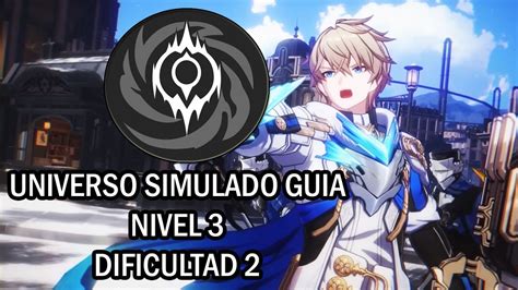 Guía Universo Simulado Mundo 3 dificultad 2 Honkai Star Rail YouTube