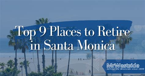 9 Top Places To Retire In Santa Monica Ca Best Retirement Communities In Santa Monica 55