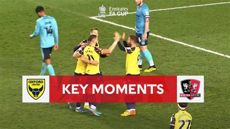 Oxford United V Exeter City Key Moments Second Round Emirates Fa