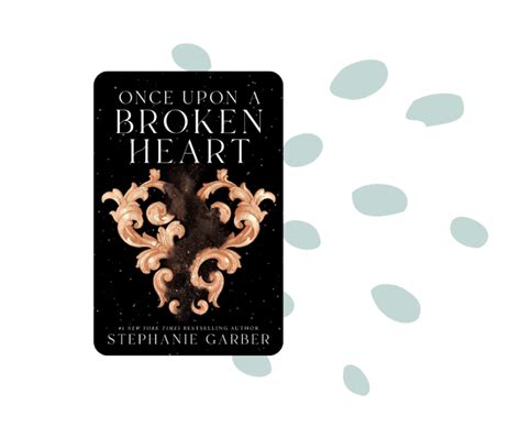 Once Upon A Broken Heart Review A Captivating Tale Of Love Magic And Redemption Booktrovert